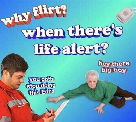 Funny Life Alert Memes Lawana Whitman