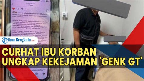 Sudah Dapat Videonya Curhat Ibu Korban Ungkap Kekejaman Genk Gt