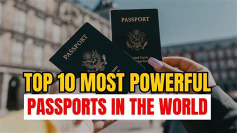 Top 10 Most Powerful Passports In The World La Vie Zine