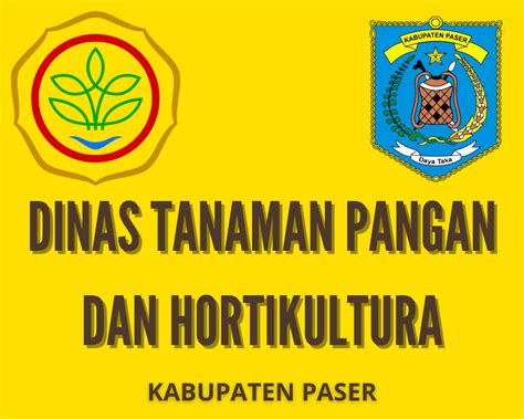 Tugas Dan Fungsi Dinas Tanaman Pangan Dan Hortikultura Kabupaten Paser