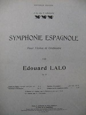 LALO Edouard Symphonie Espagnole Op 21 Violon Piano 1908 By LALO