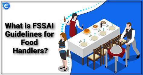 What Is Fssai Guidelines For Food Handlers Enterslice