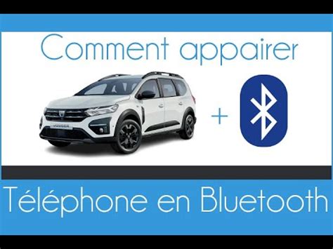 Comment Connecter D Connecter T L Phone En Bluetooth Sur Dacia Sandero