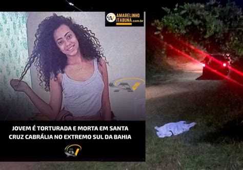 Santa Cruz Cabr Lia Jovem Torturada E Morta Requintes De