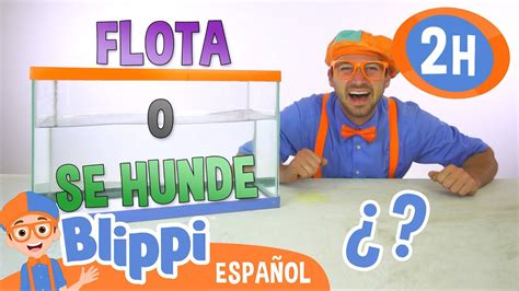 Hundír o Flotar Aprende con Blippi Videos educativos para niños