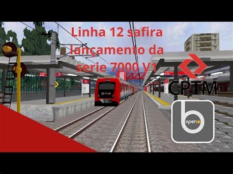 OpenBVE linha 12 safira Calmon Viana a Aracaré Lançamento do CAF série