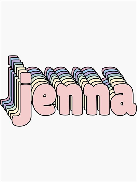 Jenna Name Sticker For Sale By Ashleymanheim Redbubble