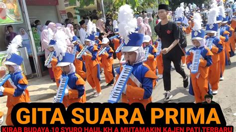 Marching Band Gita Suara Prima Kajen Kirab Budaya Syuro Haul Kh A