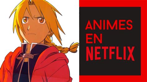 Los 10 Mejores Animes Para Ver En Netflix 2022 Youtube