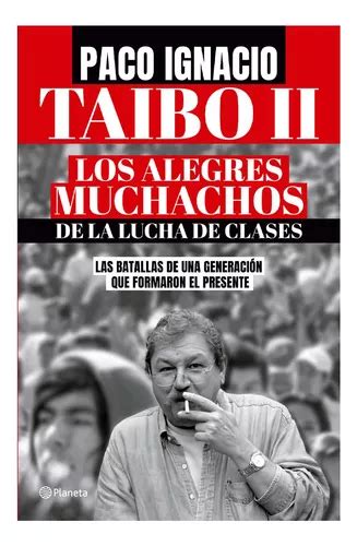 Libro Los Alegres Muchachos De La Lucha De Clases De Paco Ig Meses