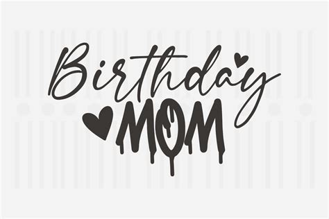 Birthday Mom Mothers Day Svg Graphic By Svg Box · Creative Fabrica