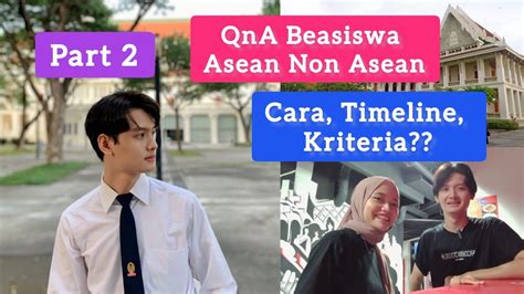 Part Cara Mendaftar Beasiswa Asean Non Asean Chulalongkorn University