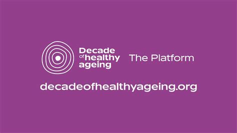 Enabling Knowledge For Healthy Ageing Launching The UN Decade Of