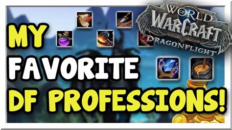 My Favorite Dragonflight Professions Ranked Worst To Best Dragonflight Wow Gold Making