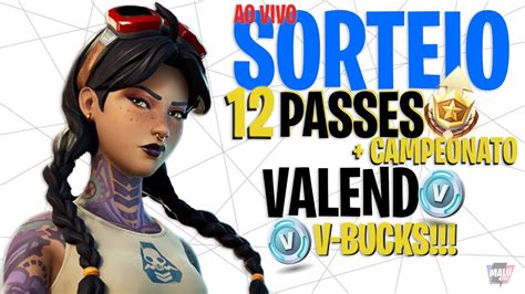 Fortnite Ao Vivo I Personalizada Valendo Skins Sorteio De Passes