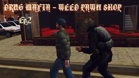 I STOLE THE DOCUMENTS Drug Mafia Weed Pawn Shop Mobile Gameplay