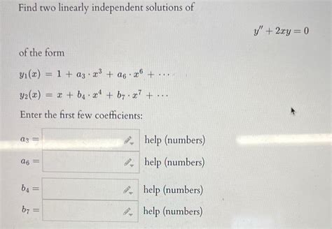 Solved Find Two Linearly Independent Solutions Of Y Xy Chegg