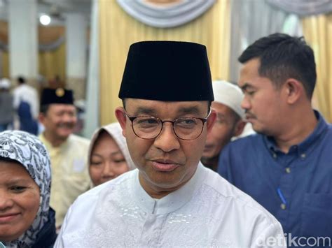 Berita Dan Informasi Capres Anies Baswedan Terkini Dan Terbaru Hari Ini