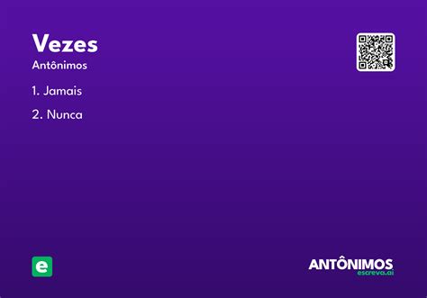 Sinonimo De As Vezes - Vezes - Significado e Sinônimo - escreva.ai