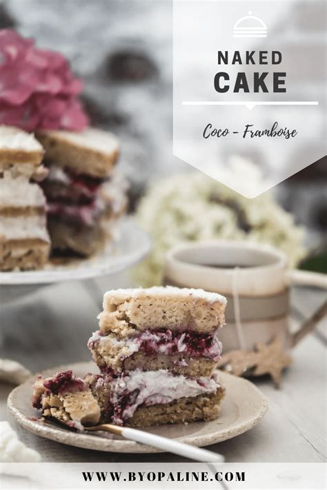 Naked Cake Vegan Coco Framboise Ma Recette By Opaline