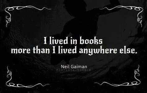 A Black And White Photo With A Quote From Neil Gaiman That Reads I