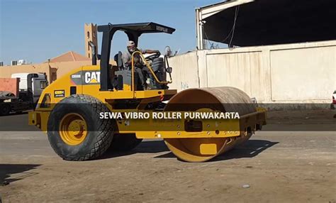 Sewa Vibro Purwakarta Harga Rental Nego Roller Soil Compactor