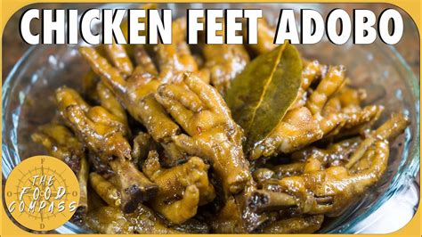 Chicken Feet Adobo How To Cook Very Soft Chicken Feet Adobo The