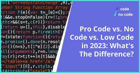 Pro Code Vs No Code Vs Low Code In What S The Difference