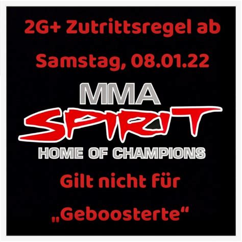 2G Regel Ab Samstag Den 08 01 2022 MMA Spirit Home Of Champions