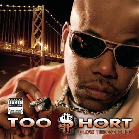 Too $hort – Blow the Whistle Lyrics | Genius Lyrics