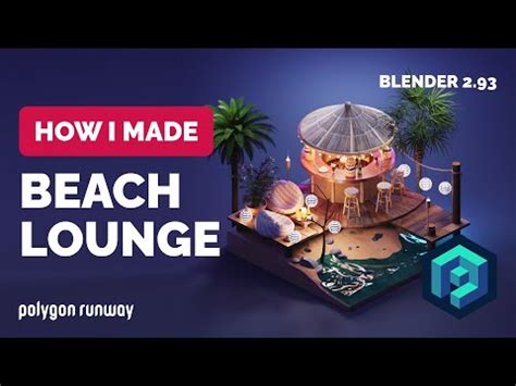 Summer Beach Lounge In Blender 2 93 3d Modeling Process Polygon Runway