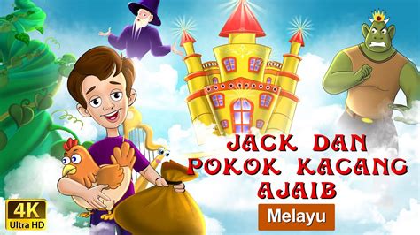 Jack Dan Pokok Kacang Ajaib Kartun Kanak Kanak Cerita Kanak Kanak