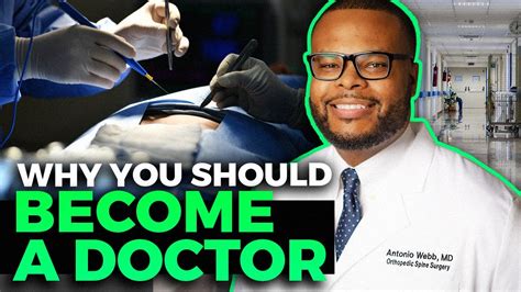 Why I Became A Doctor And Why You Should Also Youtube