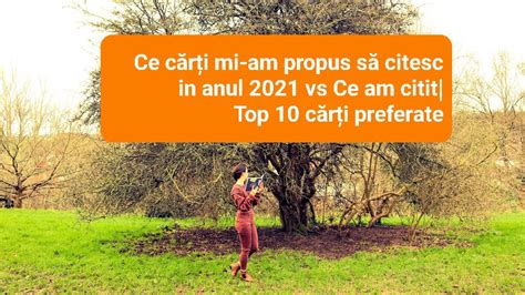 Ce cărți mi am propus să citesc în 2021 vs Ce am citit Top ul celor