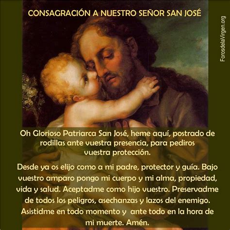 ORACIÓN CONSAGRACIÓN A SAN JOSÉ Oh Glorioso Patriarca San José heme