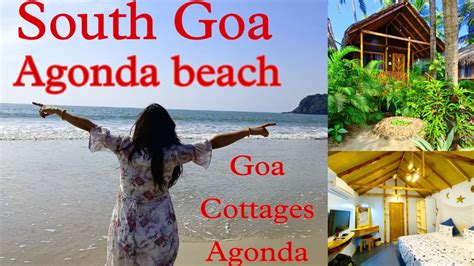 Goa Cottages Agonda Agonda Beach🏖 South Goa Full Information Of Goa