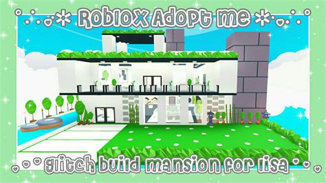 Roblox Adopt Me Glitch Build Mansion Tour Adopt Me Glitch Build Ideas