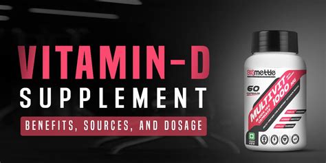 Vitamin D Supplement: Benefits, Sources, and Dosage – GetMyMettle