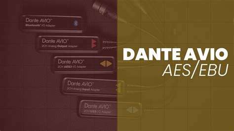 Dante Avio Aes Ebu Informaci N Youtube