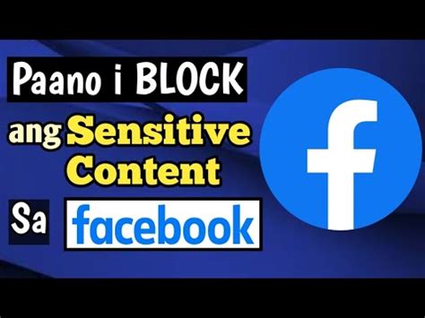 Paano Mag Block Ng Sensitive Content Sa Facebook Youtube