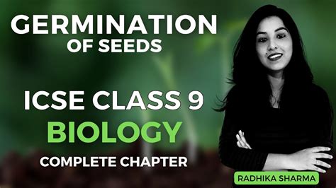 Germination Of Seeds Icse Class 9 Biology Complete Chapter Youtube