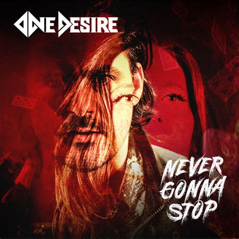 Never Gonna Stop Single De One Desire Spotify