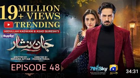 Jaan Nisar Ep 48 Eng Sub DigitallyPresented By Happilac Paints