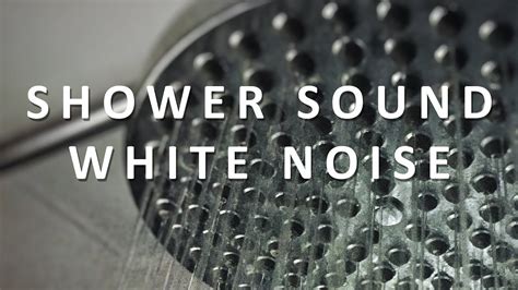 Shower Sound Sleep Sounds White Noise Youtube