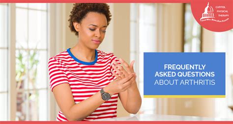 Frequently Asked Questions About Arthritis Capitol Physical Therapy Physical Therapists In