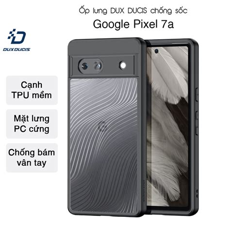 Hỏa Tốc HCM Ốp lưng DUX DUCIS Google Pixel 7a AIMO SERIES Viền TPU