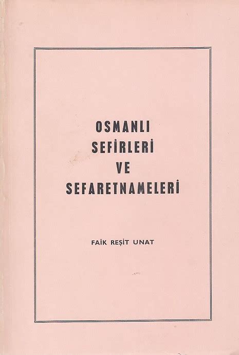 OKTAY ARAS Osmanlı Sefirleri ve Sefaretnameleri