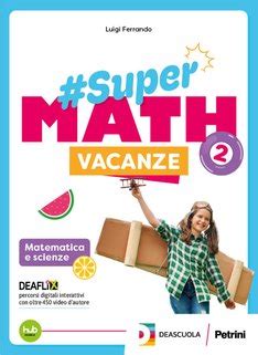 Supermath Vacanze Deascuola