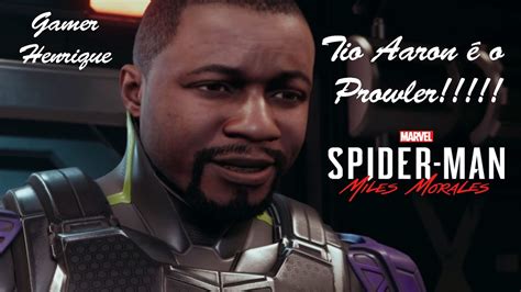 Spider Man Miles Morales Tio Aaron O Prowler Youtube