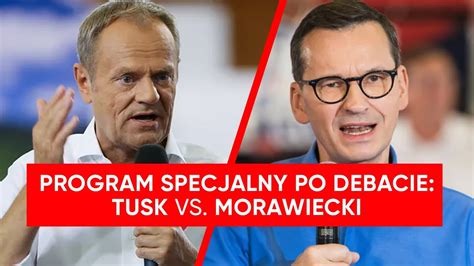 Debata Tuska I Morawieckiego Kto Wygra To Starcie Eksperci Ocenili